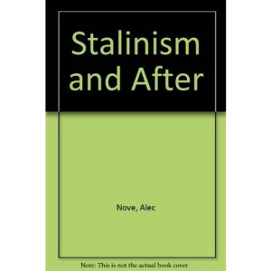 Stalinism and After