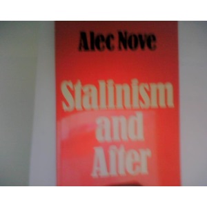 Stalinism and After