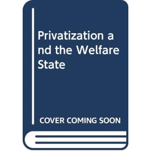 Privatization and the Welfare State