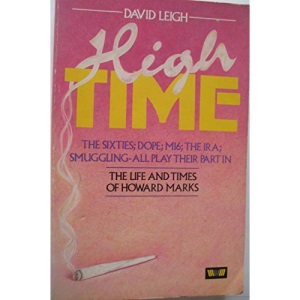 High Time: the Life and Times of Howard Marks