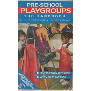 Pre-school Playgroups: A Handbook