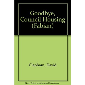 Goodbye, Council Housing (Fabian)