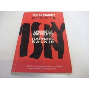 The Chomsky Update: Linguistics and Politics