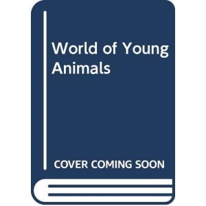 World of Young Animals