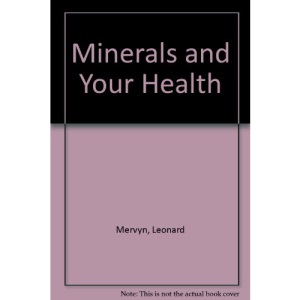 Minerals and Your Health