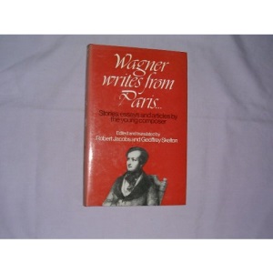 Wagner Writes from Paris