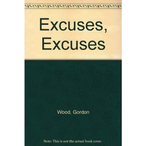 Excuses, Excuses