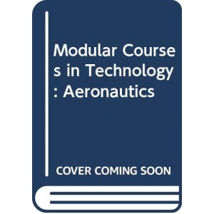 Aeronautics (Modular courses in technology)