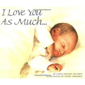 I Love You as Much...