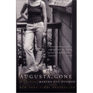 Augusta, Gone: A True Story