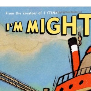 I'm Mighty! (Kate and Jim Mcmullan)