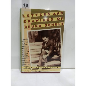 Letters and Drawings of Bruno Schulz: With Selected Prose