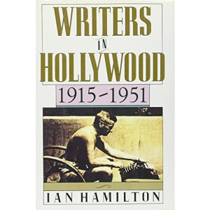 Writers in Hollywood- 1915-1951
