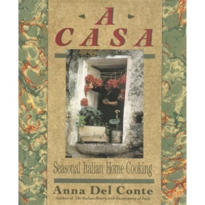 A Casa: Seasonal Italian Home Cooking