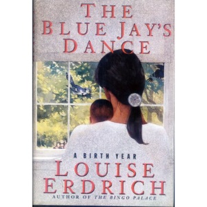 The Blue Jay's Dance: A Birth Year