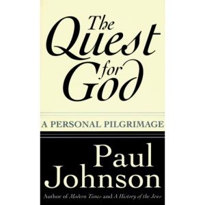 The Quest for God: A Personal Pilgrimage