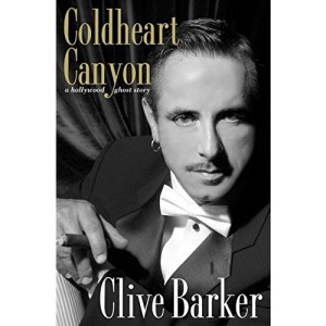 Coldheart Canyon: A Hollywood Ghost Story