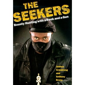 The Seekers: Bounty Hunting with a Book and a Gun