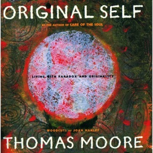 The Original Self: Living with Paradox and Authenticity