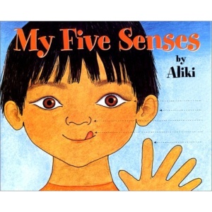 My Five Senses (A let's-read-and-find-out-book)