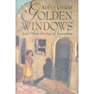 Golden Windows: And Other Stories of Jerusalem