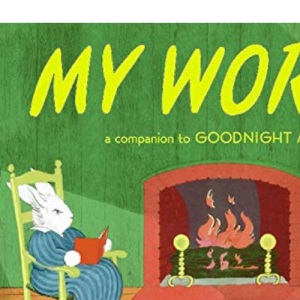 My World: A Companion to Goodnight Moon