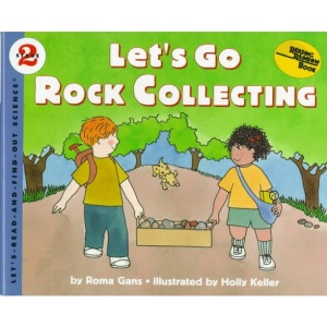 Let's Go Rock Collecting (Let's Read-&-find-out Science)