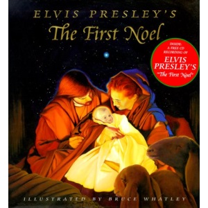 Elvis Presley's the First Noel with CD (Audio)