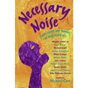 Necessary Noise: Stories about Our Families as They Really Are