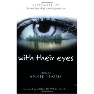 With Their Eyes: September 11th: The View from a High School at Ground Zero
