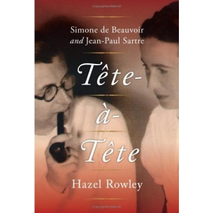 Tete-a-Tete: Simone de Beauvoir and Jean-Paul Sartre