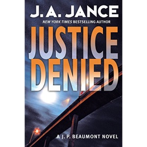 Justice Denied (J. P. Beaumont Mysteries)