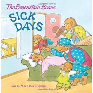 The Berenstain Bears: Sick Days