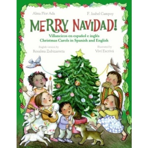 Merry Navidad!: Villancicos En Espanol E Ingles/Christmas Carols in Spanish and English