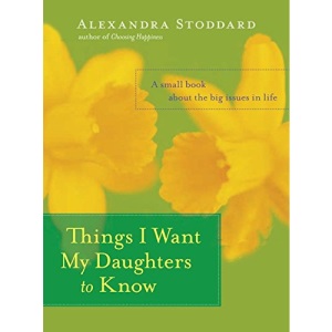 Things I Want My Daughters to Know