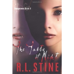 The Taste of Night (Dangerous Girls)