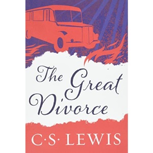 The Great Divorce: No. 10 (Collected Letters of C.S. Lewis)