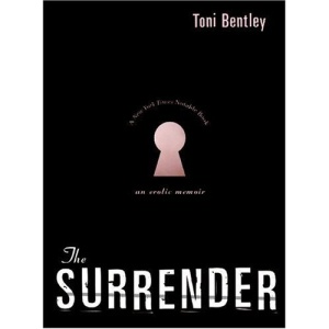 The Surrender: An Erotic Memoir