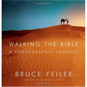 Walking the Bible: A Photographic Journey