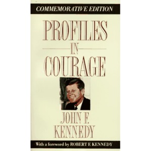 Profiles in Courage (Perennial library)