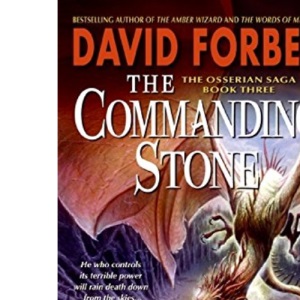 The Commanding Stone: 03 (Osserian Saga Trilogy)