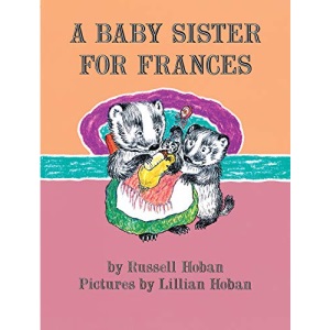 A Baby Sister for Frances (I Can Read! Level 2)