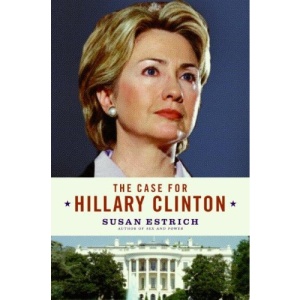 The Case for Hillary Clinton