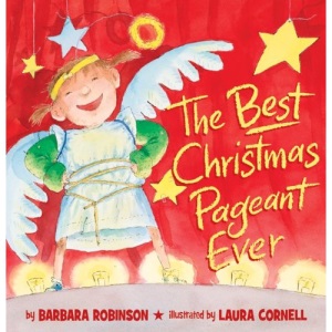 The Best Christmas Pageant Ever (Picture Book Edition)
