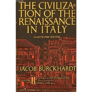 The Civilization of the Renaissance in Italy: 2