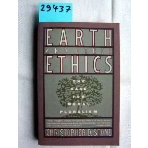 Earth and Other Ethics: The Case for Moral Pluralism