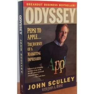 Odyssey: Pepsi to Apple... a Journey of Adventure, Ideas and the Future