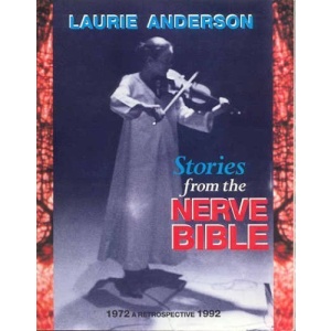 Stories from the Nerve Bible: A Retrospective:1972-1992