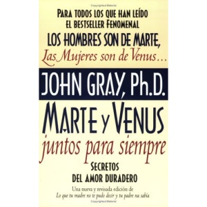 Marte y Venus Juntos Para Siempre: Secretos del Amor Duradero