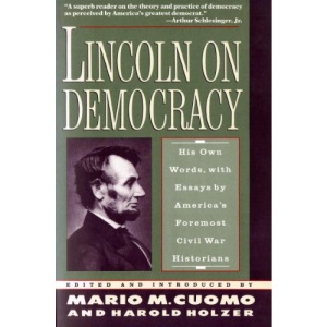 Lincoln on Democracy